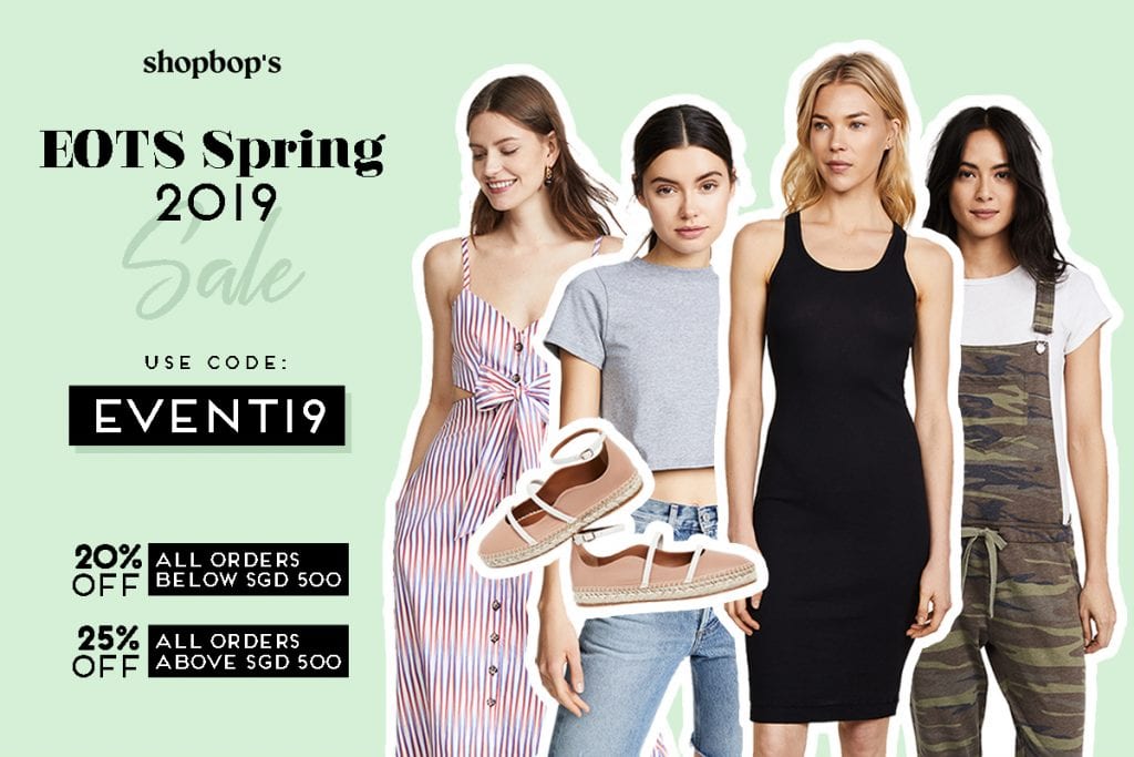 Shopbop's EOTS Spring 2019 sale is up!